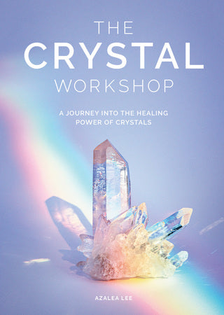 "The Crystal Workshop"