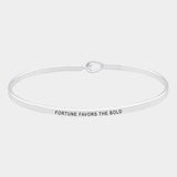 "Fortune Favors the Bold" Brass Thin Metal Hook Bracelet: Silver, Gold