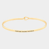 "Fortune Favors the Bold" Brass Thin Metal Hook Bracelet: Silver, Gold