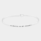 "Always In My Heart" Mantra Bracelet