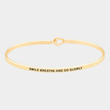 "Smile, Breathe & Go Slowly" Mantra Bracelet